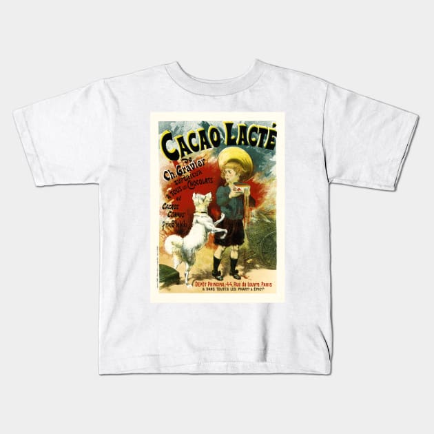 CACAO LACTE by Poster Artist Lucien Lefevre Les Maitres De L'affiche Collection Kids T-Shirt by vintageposters